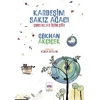 Kardeşim Sakız Ağacı
