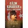Kazım Karabekir’in Gözüyle Yakın Tarihimiz 1