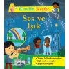 Kendin Keşfet - Ses ve Işık