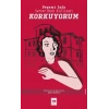 Korkuyorum