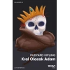 Kral Olacak Adam
