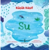 Küçük Kaşif - Su
