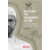 Kuran ve Modern Bilim;Uyumlu mu Uyumsuz mu?