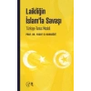 Laikliğin İslam’la Savaşı - Türkiye - Tunus Modeli