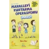 Mahalleyi Kurtarma Operasyonu (MAKO) Sakın Kanalıma Abone Olma - 3