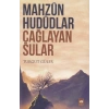 Mahzun Hududlar Çağlayan Sular