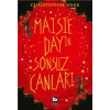 Maisie Day’in Sonsuz Canları