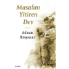 Masalını Yitiren Dev