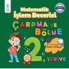 Matematik İşlem Becerisi Çarpma ve Bölme 2. Seviye