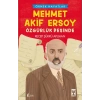 Mehmet Akif Ersoy  Özgürlük Peşinde