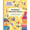 Mesleklerin Bilinmeyen Dünyası