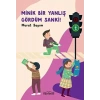 Minik Bir Yanlış Gördüm Sanki!