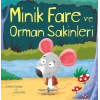 Minik Fare ve Orman Sakinleri