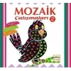 Mozaik Çalışmaları 2