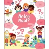 Neden Nasıl? - 3 Yaş