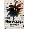 Obur Mürekkepçik