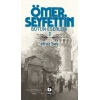 Ömer Seyfettin Bütün Eserleri 1 - Efruz Bey