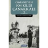 Osmanlının Son Kilidi Çanakkale 2