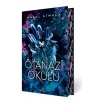 Ötanazi Okulu 1 (Ciltli Özel Baskı)