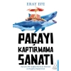 Paçayı Kaptırmama Sanatı