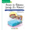 Pedagojik Öyküler 23 - Annem ile Babamın Yatağı En Rahatı!