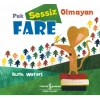 Pek Sessiz Olmayan Fare