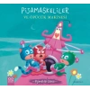 Pijamalılar Çetesi - Pijamaskeliler ve Öpücük Makinesi