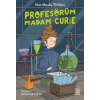 Profesörüm Madam Curie