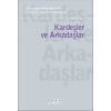 Psikanaliz Defterleri 10 – Çocuk ve Ergen Çalışmaları / Kardeşler ve Arkadaşlar