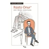 Rüştü Onur Şiirleri- Mektupları- Ardından Yazılanlar