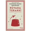 Rüyada Terakki ve Medeniyet-i İslamiyeyi Rüyet (Açıklamalı Orijinal Metin)