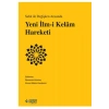 Sabit ile Değişken Arasında Yeni İlm-i Kelâm Hareketi