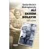 Şaziye Berine Mektuplarıyla Ali Ekrem Bolayır