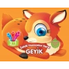Şekilli Hayvanlar Serisi - Geyik
