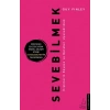 Sevebilmek - İlişkilerin Büyüsü ve Beraber Uyanabilmek