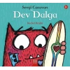 Sevgi Canavarı ve Dev Dalga – Sevgi Canavarı