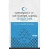 Sömürgecilik ve Pan-İslamizm Işığında Türkistan (1856-1922)