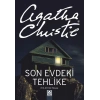 Son Evdeki Tehlike