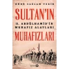 Sultanın Muhafızları - 2. Abdulhamidin Muhafız Alayları