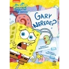 Süngerbob Karepantolon Gary Nerede?