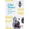 Tarihte Yaşanmamış Olaylar
