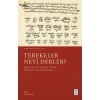 Terekeler Neyi Derler?