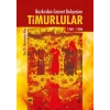 Timurlular/Bozkırdan Cennet Bahçesine 1360-1506