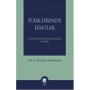 Türk Dilinde Edatlar  En Eski Türkçe Metinlerden Zamanımıza Kadar (Yazı Dilinde)