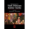 Türk Dünyası Kültür Tarihi