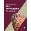 Türk Mitolojisinin Ana Hatları