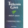 Türkçenin Gücü Türk Dilinin Zenginliklerine Tanıklar