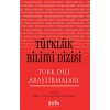 Türklük Bilimi Dizisi - Türk Dili Araştırmaları