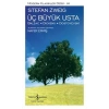 Üç Büyük Usta - Modern Klasikler Dizisi