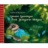 Uykudan Uyanamayan Minik Yediuyurun Hikâyesi